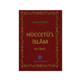 HÜCCETÜ`L İSLAM - İMAM-I GAZALI
