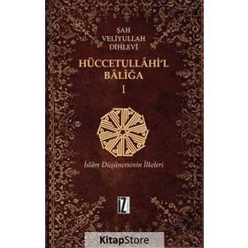 HÜCCETULLÂHİ'L-BÂLİĞA (2 CILT) - ŞAH VELIYYULLAH DIHLEVI