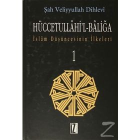 HÜCCETULLÂHİ'L-BÂLİĞA (2 CILT) - ŞAH VELIYYULLAH DIHLEVI