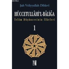 HÜCCETULLÂHİ'L-BÂLİĞA (2 CILT) - ŞAH VELIYYULLAH DIHLEVI
