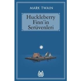 Huckleberry Finn’in Serüvenleri - Mark Twain