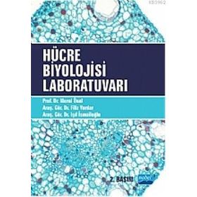 HÜCRE BIYOLOJISI LABORATUVARI - MERAL ÜNAL