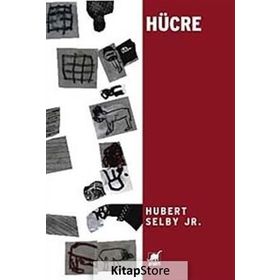 HÜCRE - HUBERT SELBY JR.