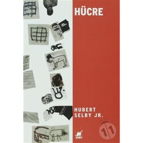 HÜCRE - HUBERT SELBY JR.