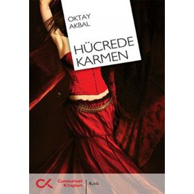 HÜCREDE KARMEN - OKTAY AKBAL