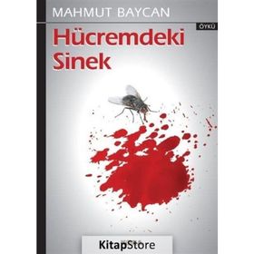 Hücremdeki Sinek - Mahmut Baycan