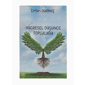 Hücresel Düşünce Topluluğu - İrfan Durmuş