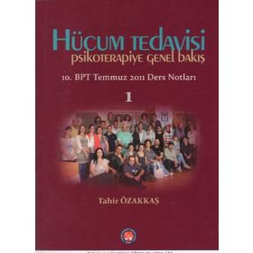 Hücum Tedavisi - Psikoterapiye Genel Bakış - Tahir Özakkaş