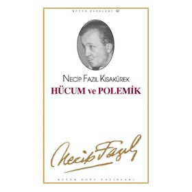 HÜCUM VE POLEMIK (KOD: 53) - NECIP FAZIL KISAKÜREK