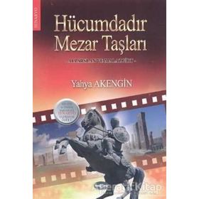 Hücumdadır Mezar Taşları - Yahya Akengin