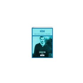 Hüdai - Hüdai Arıkan’ın Yaşamı ve Mücadelesi - Şaban İba - Favori Yayınları