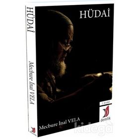 HÜDAİ - MECBURE İNAL VELA