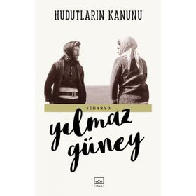 Hudutların Kanunu - Yılmaz Güney