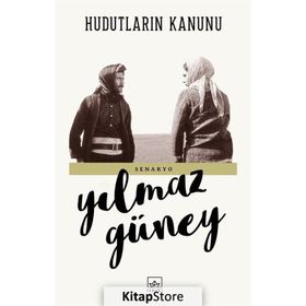 Hudutların Kanunu - Yılmaz Güney