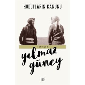 Hudutların Kanunu - Yılmaz Güney