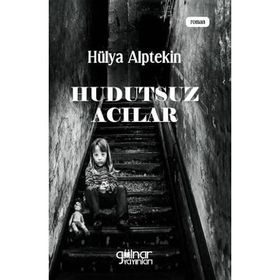 Hudutsuz Acılar Hülya Alptekin