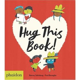Hug This Book! - Barney Saltzberg