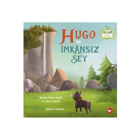 Hugo ve İmkânsız Şey Beyaz Balina Yayınları