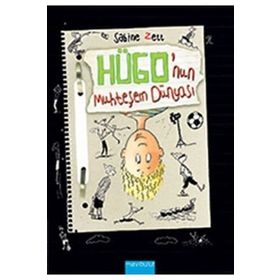 HÜGO'NUN MUHTEŞEM DÜNYASI - SABINE ZETT