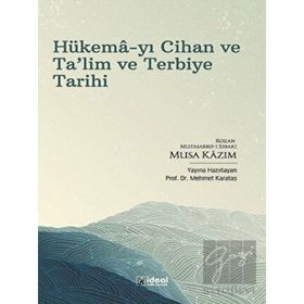 Hükema-yı Cihan ve Ta'lim ve Terbiye Tarihi Kozan Mutasarrıfı Esbakı