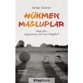 Hükmen Mağluplar - Serkan Üstüner