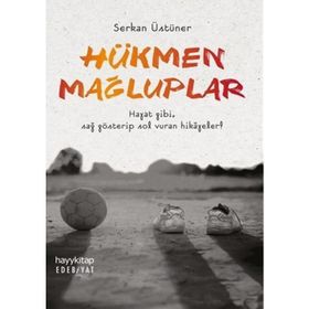Hükmen Mağluplar - Serkan Üstüner