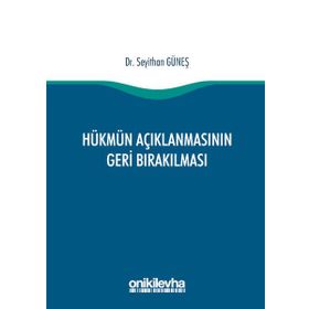 Hükmün Açıklanmasının Geri Bırakılması - Akif Yıldırım