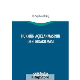 Hükmün Açıklanmasının Geri Bırakılması - Akif Yıldırım