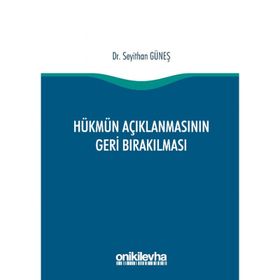Hükmün Açıklanmasının Geri Bırakılması - Akif Yıldırım