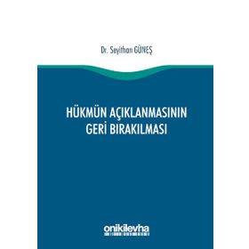Hükmün Açıklanmasının Geri Bırakılması - Akif Yıldırım