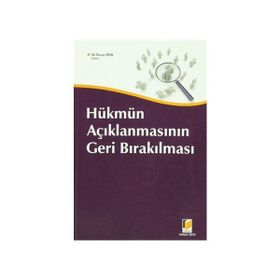 HÜKMÜN AÇIKLANMASININ GERI BIRAKILMASI - ERHAN GÜNAY