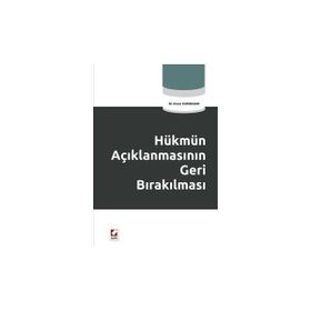 HÜKMÜN AÇIKLANMASININ GERI BIRAKILMASI - ERHAN GÜNAY