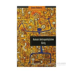 HUKUK ANTROPOLOJISINE GİRİŞ - SIMON ROBERTS