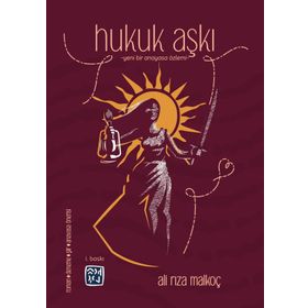 Hukuk Aşkı - Ali Rıza Malkoç