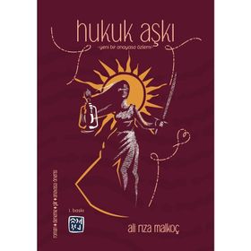 Hukuk Aşkı - Ali Rıza Malkoç