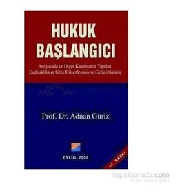 HUKUK BAŞLANGICI - ADNAN GÜRİZ