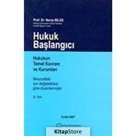 HUKUK BAŞLANGICI HUKUKUN TEMEL KAVRAMALARI VE KURUMLAR - EROL CANSEL;ÇAĞLAR ÖZEL