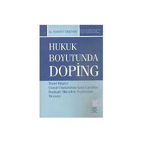 HUKUK BOYUTUNDA DOPING - KISMET ERKINER