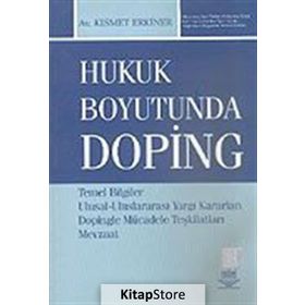 HUKUK BOYUTUNDA DOPING - KISMET ERKINER