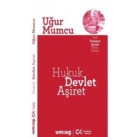 HUKUK DEVLET AŞİRET - UĞUR MUMCU