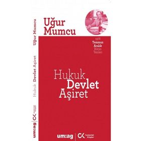 HUKUK DEVLET AŞİRET - UĞUR MUMCU