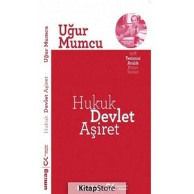 HUKUK DEVLET AŞİRET - UĞUR MUMCU