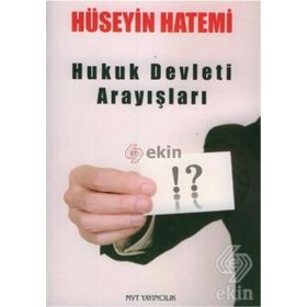 HUKUK DEVLETI ARAYIŞLARI - HÜSEYİN HATEMÎ