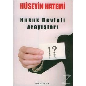 HUKUK DEVLETI ARAYIŞLARI - HÜSEYİN HATEMÎ
