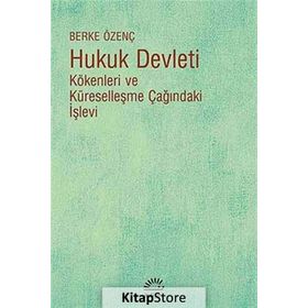 Hukuk Devleti Berke Özenç