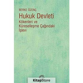 Hukuk Devleti Berke Özenç