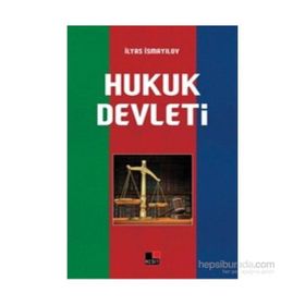 Hukuk Devleti - İlyas İsmayılov