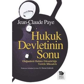 HUKUK DEVLETININ SONU - JEAN-CLAUDE PAYE