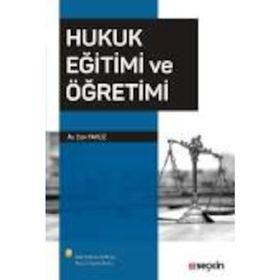 Hukuk Eğitimi ve Öğretimi - Can Yavuz