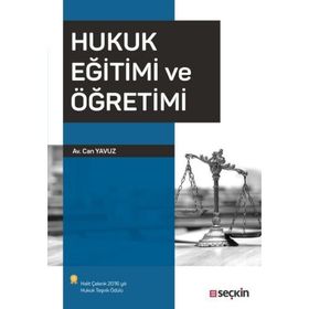 Hukuk Eğitimi ve Öğretimi - Can Yavuz